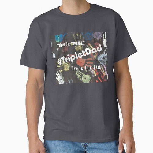 #TripletDad by LoveGraceValor T-Shirts, Hoodie, Sweatshirt | BlankRebels.com (Image 1)