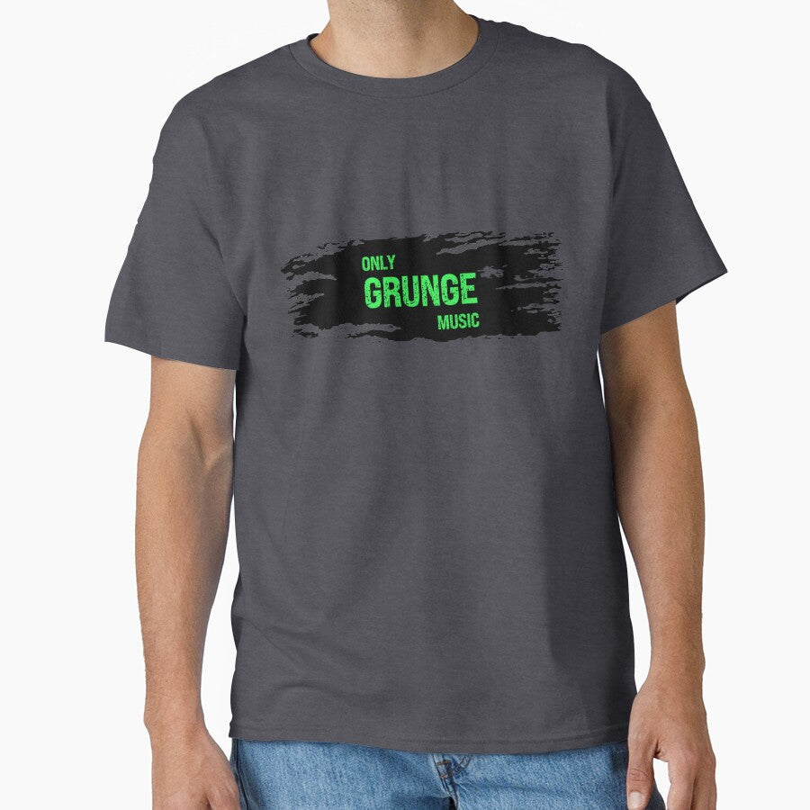 Only Grunge Music - ideal gift for grunge fans by ArtYourStyle T-Shirts, Hoodie, Sweatshirt | BlankRebels.com (Image 1)