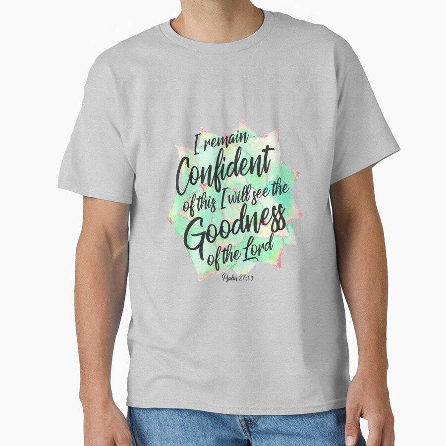 Confident Psalm 27:13 by haleygrady T-Shirts, Hoodie, Sweatshirt | BlankRebels.com (Image 1)