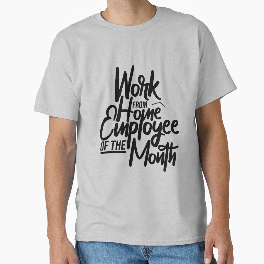 Work From Home Employee Of The Month by zefgraphic T-Shirts, Hoodie, Sweatshirt | BlankRebels.com (Image 1)