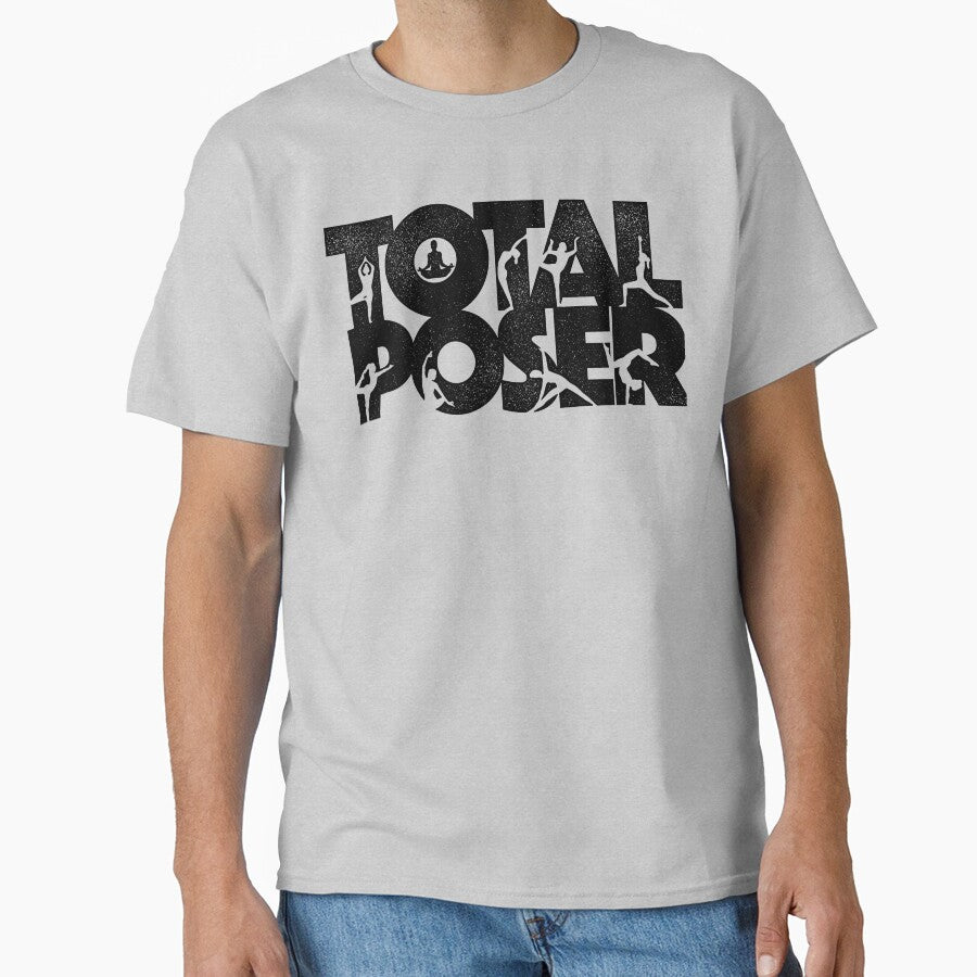 TOTAL POSER - Yoga by Syrup Graphics T-Shirts, Hoodie, Sweatshirt | BlankRebels.com (Image 1)