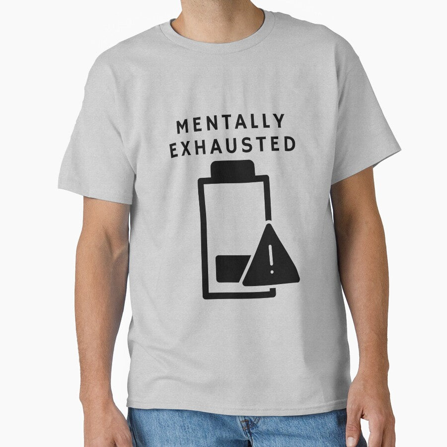 MENTALLY EXHAUSTED by EBREH T-Shirts, Hoodie, Sweatshirt | BlankRebels.com (Image 1)