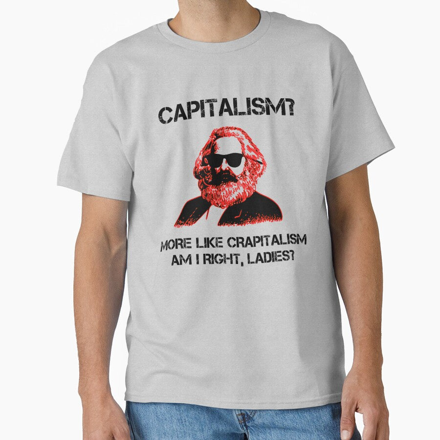Funny Capitalism Communist T-Shirt Karl Marx Crapitalism by Creekman Designs