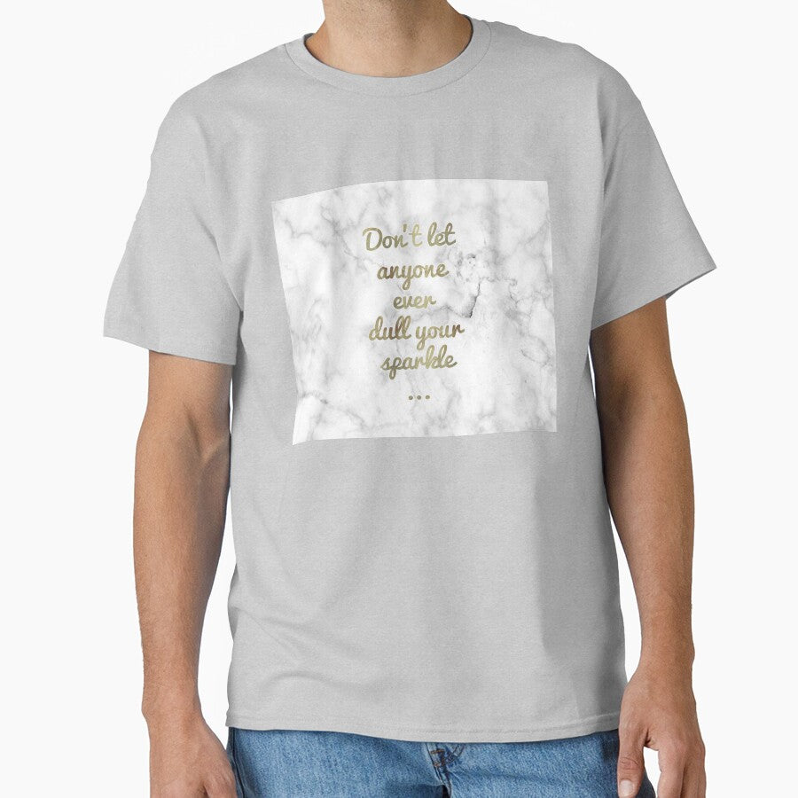 Don't Let Anyone Ever Dull Your Sparkle by SoNifty T-Shirts, Hoodie, Sweatshirt | BlankRebels.com (Image 1)
