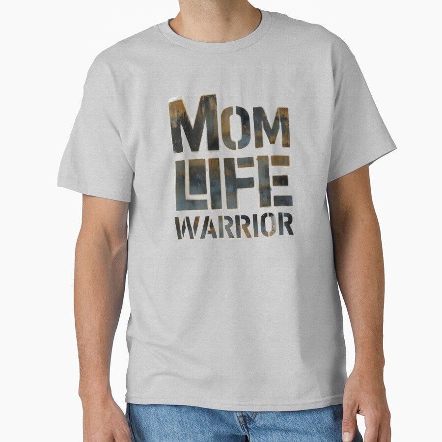 Mom Life Warrior - Empowered Mama Strong Motherhood Quote by harmandragon04 T-Shirts, Hoodie, Sweatshirt (Image 1)