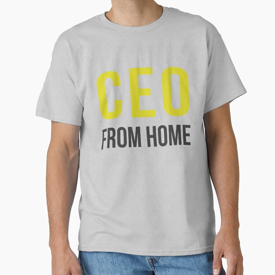 CEO From Home by AndrewY T-Shirts, Hoodie, Sweatshirt | BlankRebels.com (Image 1)