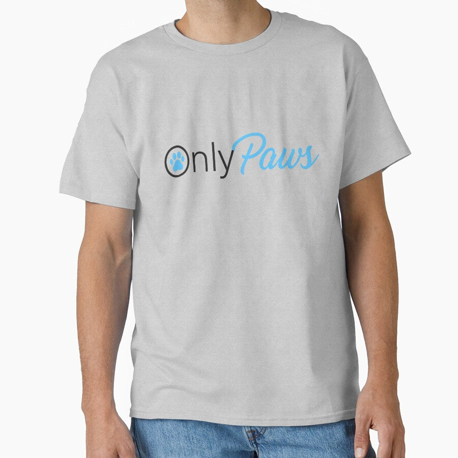 OnlyPaws T-Shirts, Hoodie, Sweatshirt