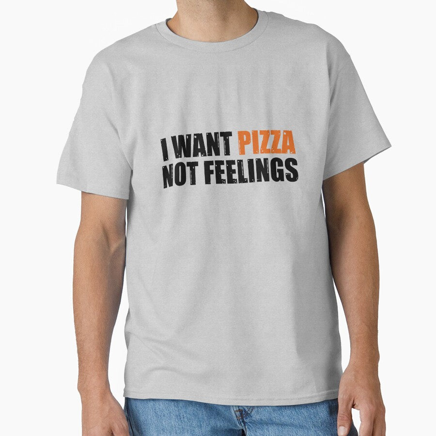 i want pizza not feelings by rawaart1 T-Shirts, Hoodie, Sweatshirt | BlankRebels.com (Image 1)