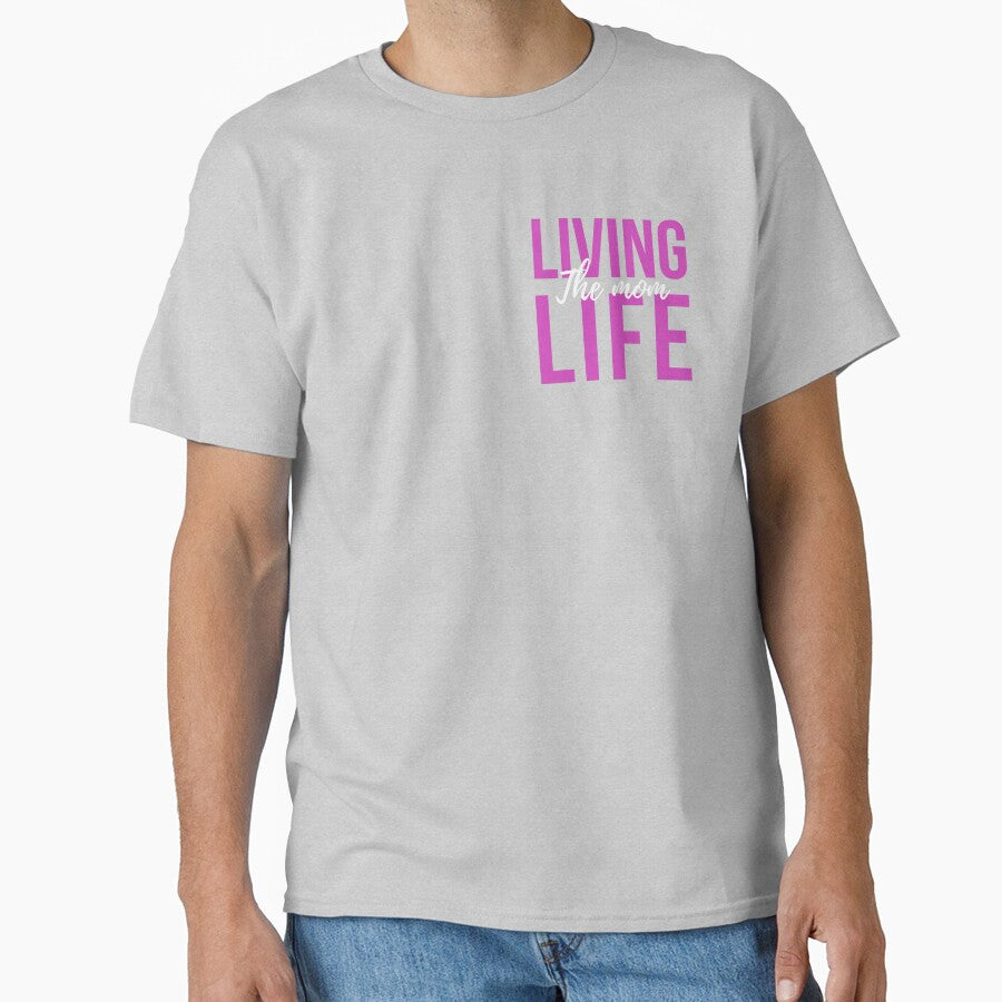 living the mom life by PERsonalthreads T-Shirts, Hoodie, Sweatshirt | BlankRebels.com (Image 1)