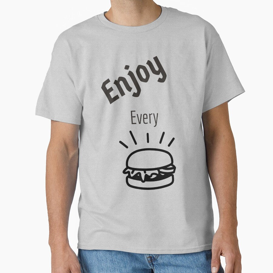 enjoy every burger by PCpallavi T-Shirts, Hoodie, Sweatshirt | BlankRebels.com (Image 1)