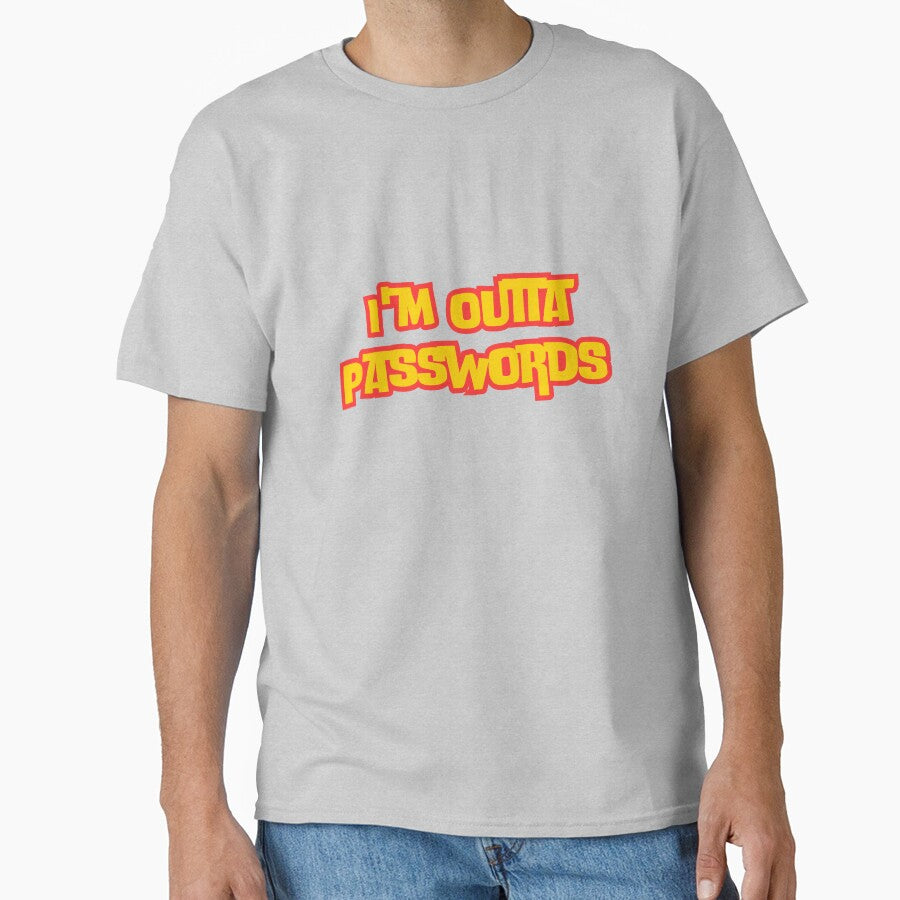 I'm Outta Passwords by rawaart1 T-Shirts, Hoodie, Sweatshirt | BlankRebels.com (Image 1)