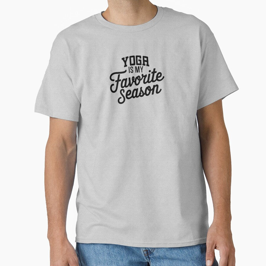Yoga Is My Favorite Season Funny Yoga Lover T-Shirts, Hoodie, Sweatshirt