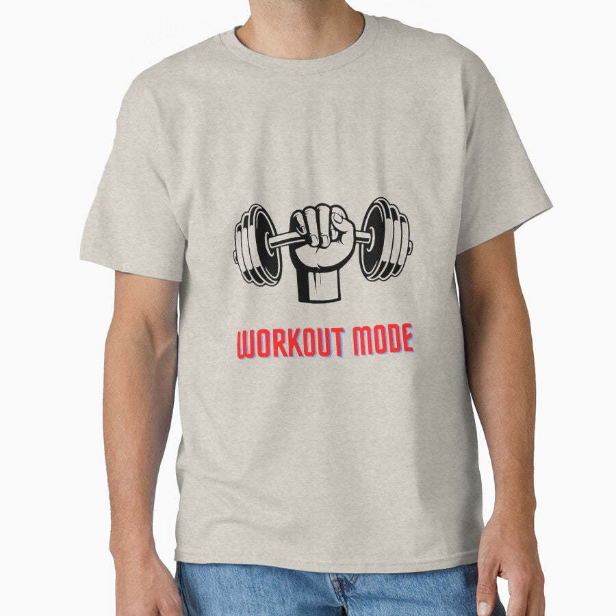 Workout Mode T-Shirts, Hoodie, Sweatshirt