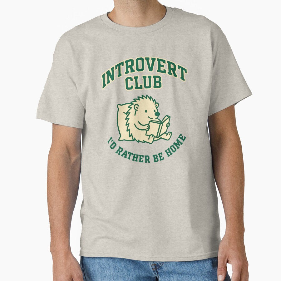 Introvert Club – I'd Rather Be at Home (Cute Hedgehog Reading) by livein105 T-Shirts, Hoodie, Sweatshirt (Image 1)