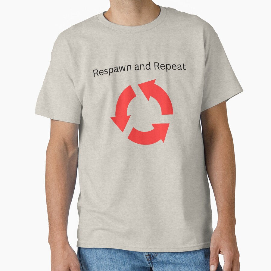 Respawn and Repeat by Static Youth Production Co. T-Shirts, Hoodie, Sweatshirt | BlankRebels.com (Image 1)