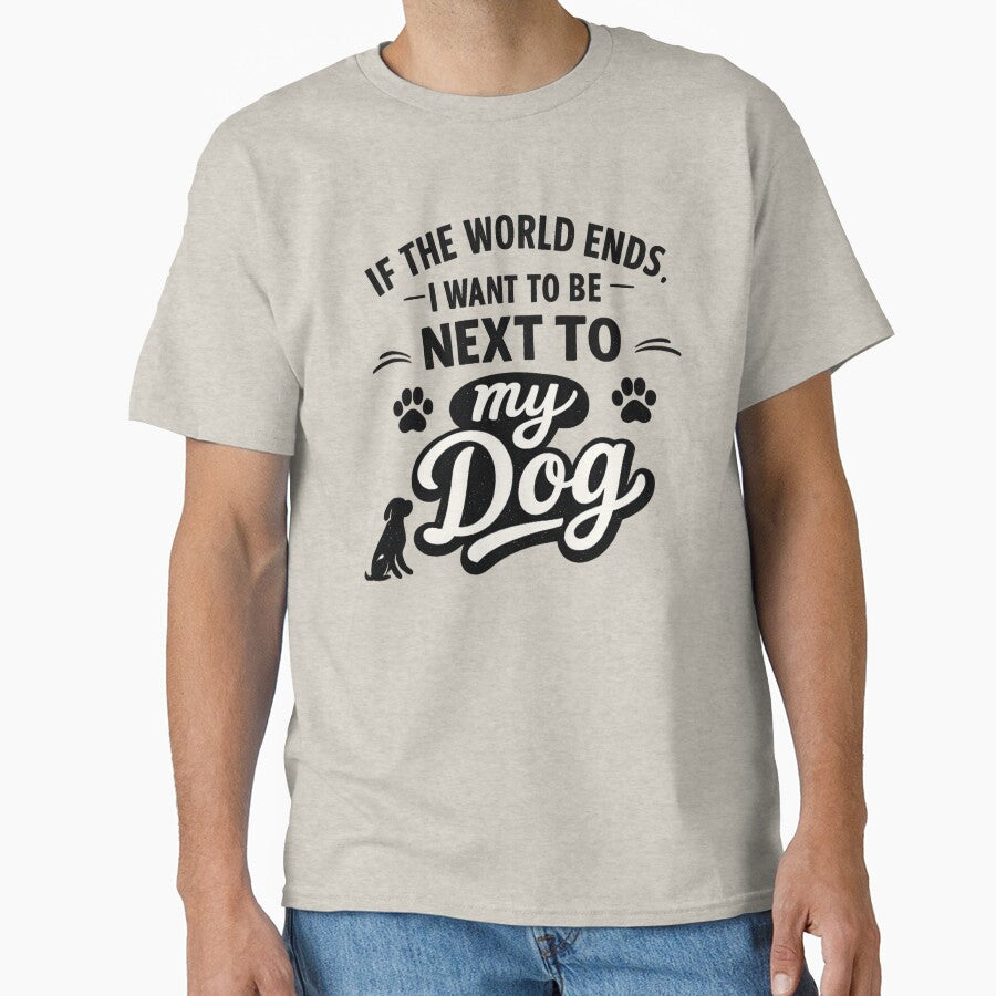 If The World Ends Dog Quote by Icyteedesigns T-Shirts, Hoodie, Sweatshirt | BlankRebels.com (Image 1)