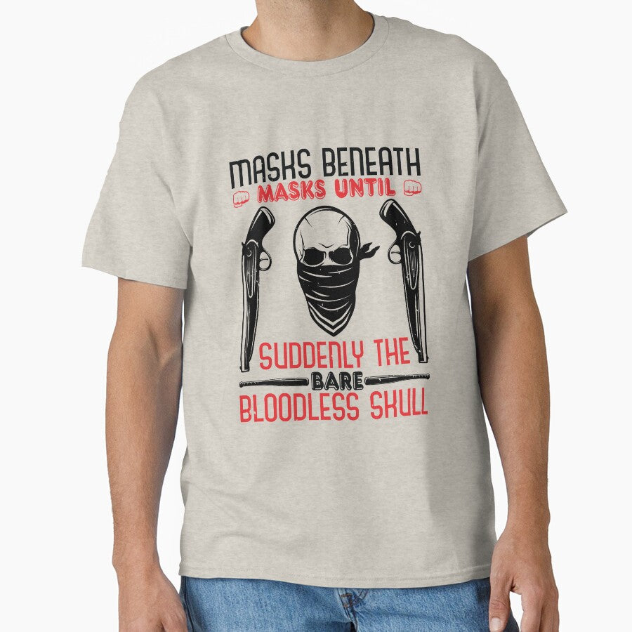 Buy Masks Beneath Masks Until The Bare Bloodless Skull by teamph T-Shirts, Hoodie, Sweatshirt | BlankRebels.com (Image 1)