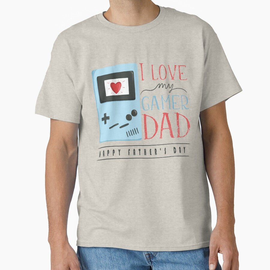 Happy Fathers Day - Love My Gamer Dad! by GRDesigns T-Shirts, Hoodie, Sweatshirt | BlankRebels.com (Image 1)