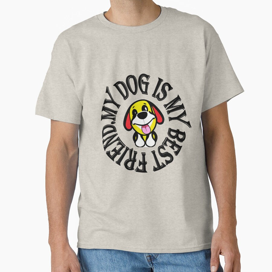 My Dog is My Best Friend by brahimooo T-Shirts, Hoodie, Sweatshirt | BlankRebels.com (Image 1)