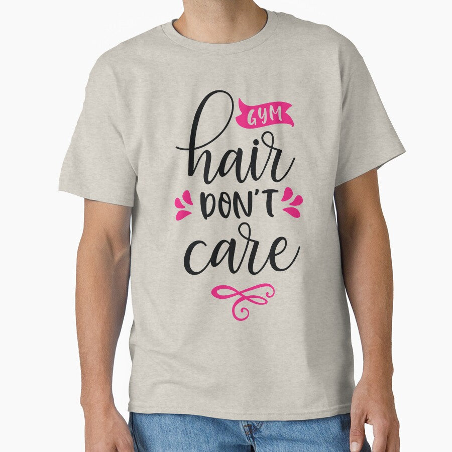 Gym Hair Don'T Care Funny Gym T-Shirts, Hoodie, Sweatshirt