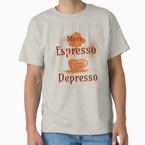 "More Espresso, Less Depresso" Coffee Quotes, Coffee Lover T-shirt, Coffee Addict Hoodie by karinasalwaszka... (Image 1)