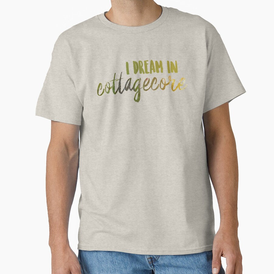 i dream in cottagecore - green by theemily T-Shirts, Hoodie, Sweatshirt | BlankRebels.com (Image 1)
