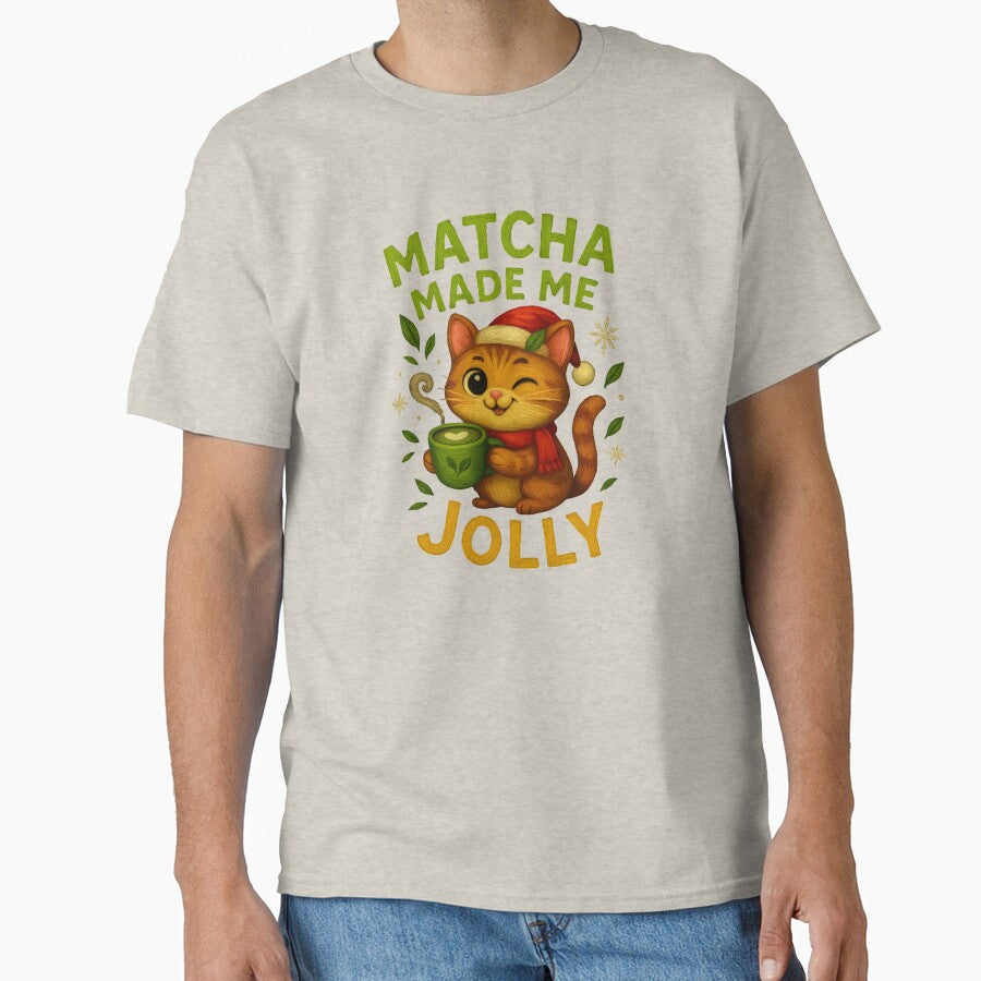 Matcha Made Me Jolly Cat by Liv Solara T-Shirts, Hoodie, Sweatshirt | BlankRebels.com (Image 1)