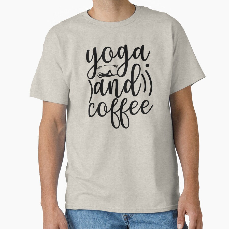 Yoga Quotes Yoga and Coffee Are All I Need Motivational Sayings by SoccaTamam T-Shirts, Hoodie, Sweatshirt (Image 1)