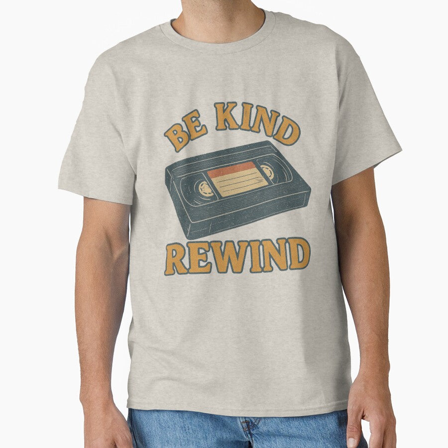 Be Kind Rewind by AVIVET48 T-Shirts, Hoodie, Sweatshirt | BlankRebels.com (Image 1)
