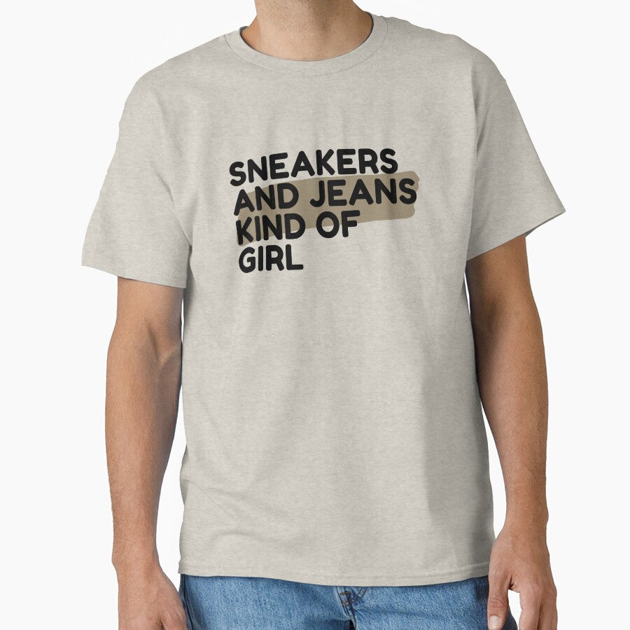 Sneakers And Jeans Kind Of Girl by yeeted17 T-Shirts, Hoodie, Sweatshirt | BlankRebels.com (Image 1)