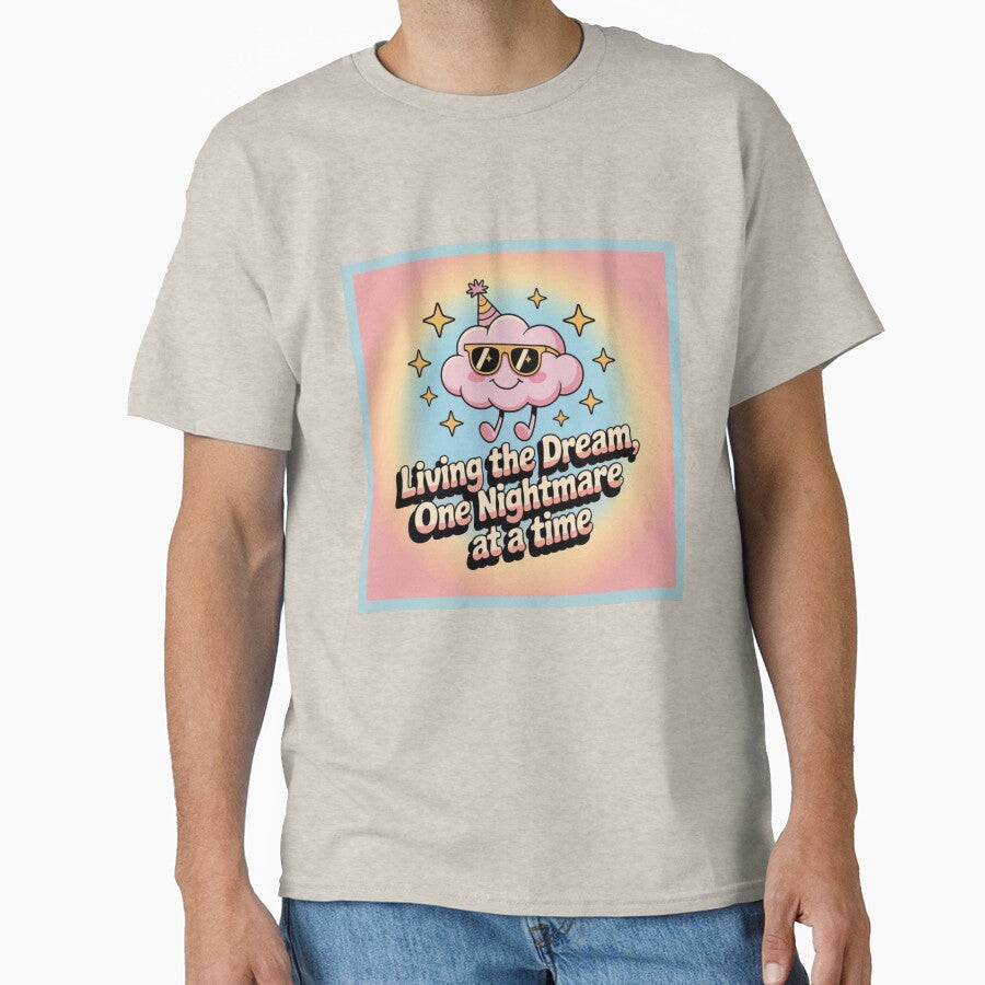 Living the Dream, One Nightmare at a Time by WeTheWeirdosCo T-Shirts, Hoodie, Sweatshirt | BlankRebels.com (Image 1)