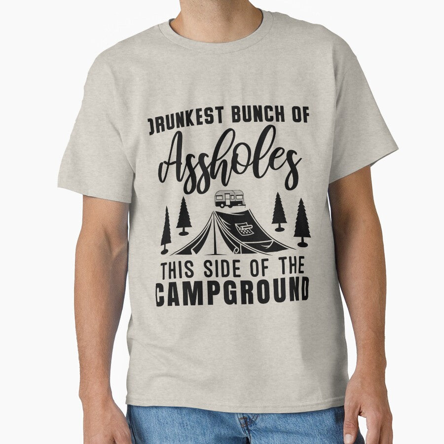 Drunkest Bunch of Assholes This Side of the Campground t-shirt by Perfectstyles Hoodie, Sweatshirt (Image 1)
