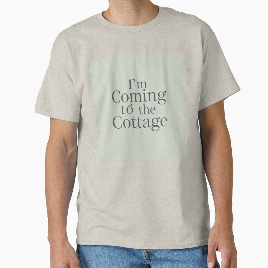 I’M Coming Cottage – Cozy Cottagecore Typography T-Shirts, Hoodie, Sweatshirt