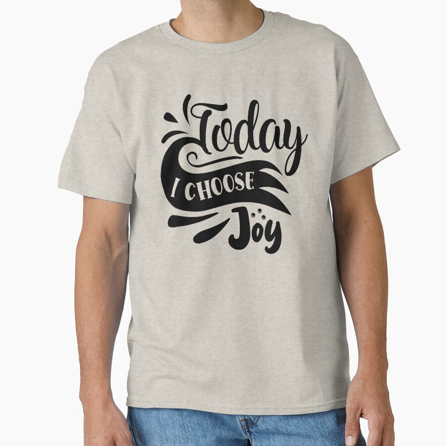 Today I choose Joy by Spot Sweet T-Shirts, Hoodie, Sweatshirt | BlankRebels.com (Image 1)