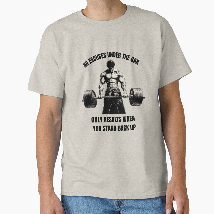 Gym motivation - "No excuses under the bar only results when you stand back up" by MuscleMind T-Shirts, Hoodie,... (Image 1)