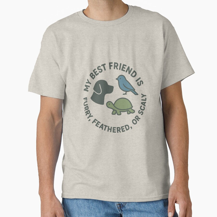 My Best Friend Is Furry Feathered Scaly T-Shirts, Hoodie, Sweatshirt