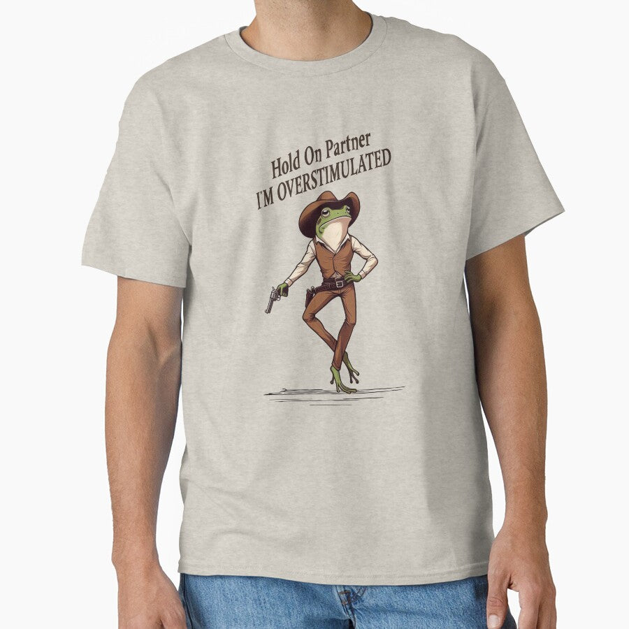 Hold On Partner I'm Overstimulated Cowboy Frog Funny Meme, Funny Frog Western Cowboy Gift, Funny Gifts for... (Image 1)