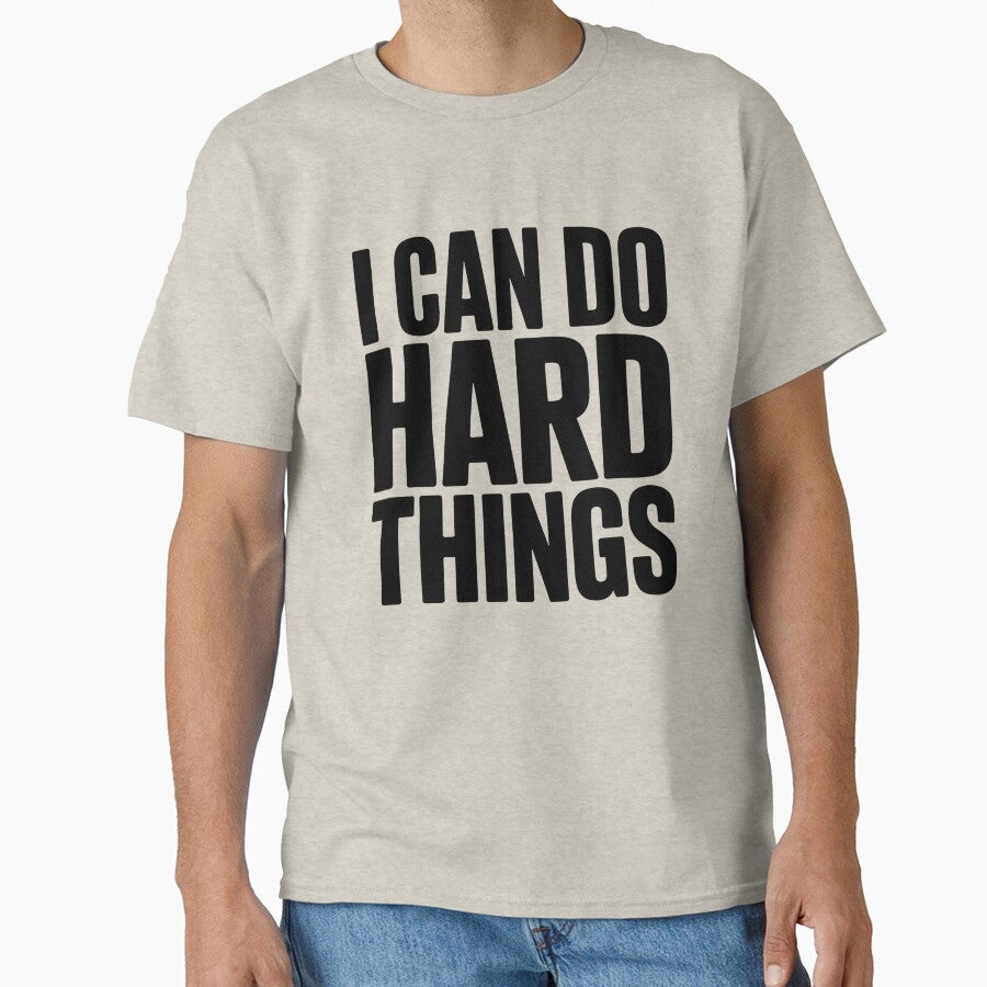 I Can Do Hard Things – Minimal Motivational Quote T-Shirt & Hoodie by triyambaka designs Sweatshirt (Image 1)