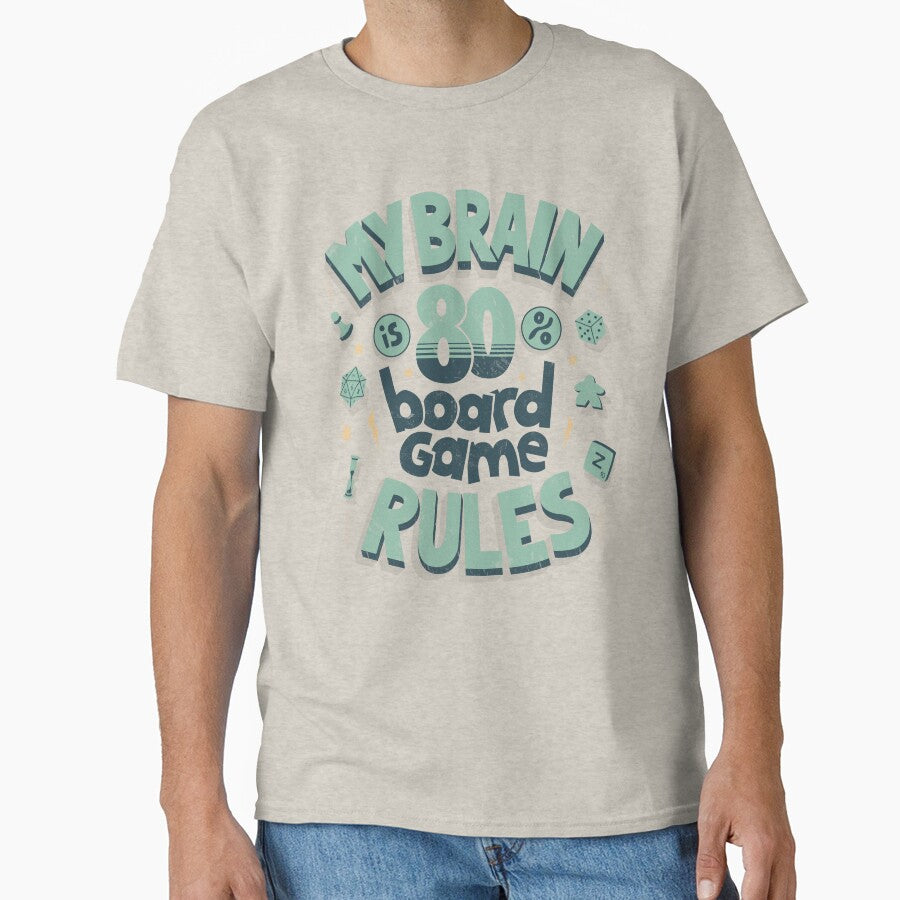 My brain is 80% board game rules (green) by Anti-Style T-Shirts, Hoodie, Sweatshirt | BlankRebels.com (Image 1)