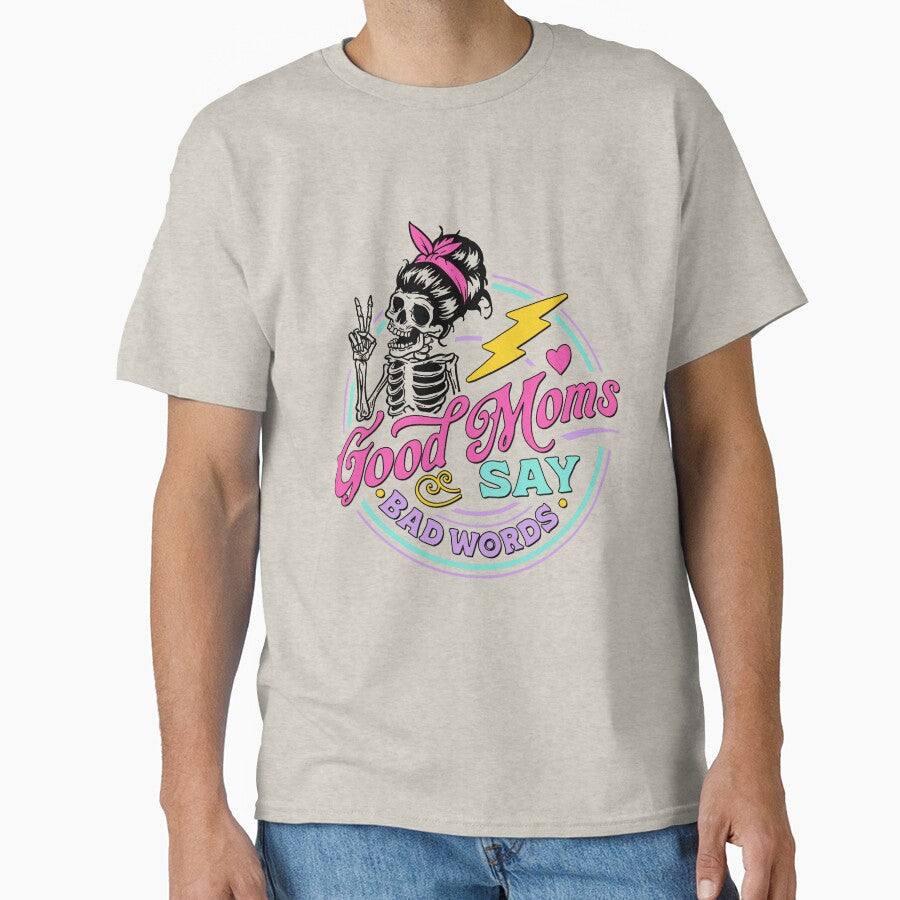 Retro Good Moms Say Bad Words T-Shirt for Mom, Funny Mom Tee, Mother Gift, Gift for Mom, Mother's Day Gift for Her (Image 1)