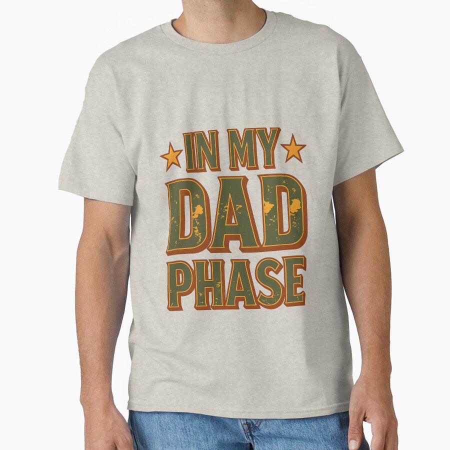 In My Dad Phase by CharmStudio T-Shirts, Hoodie, Sweatshirt | BlankRebels.com (Image 1)