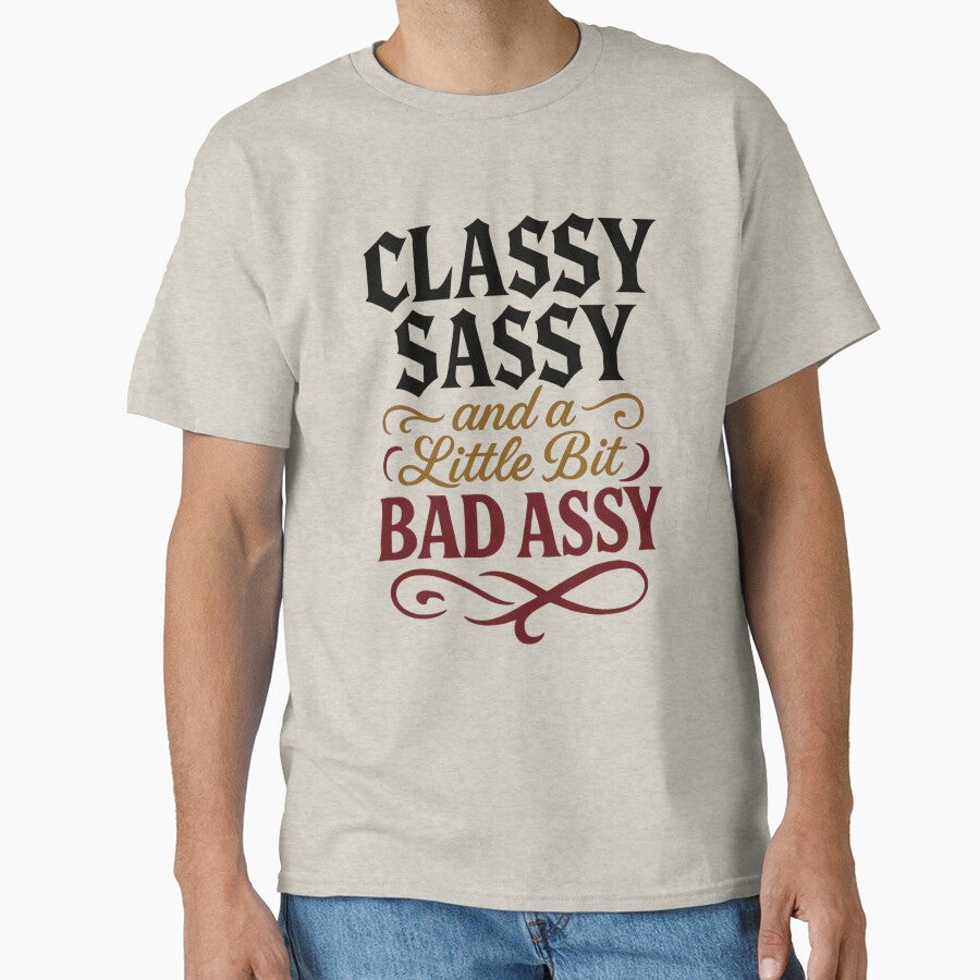 Classy, Sassy & a Little Bit Assy Hoodie – Unisex Fun! ? by Aspireall T-Shirts, Sweatshirt | BlankRebels.com (Image 1)