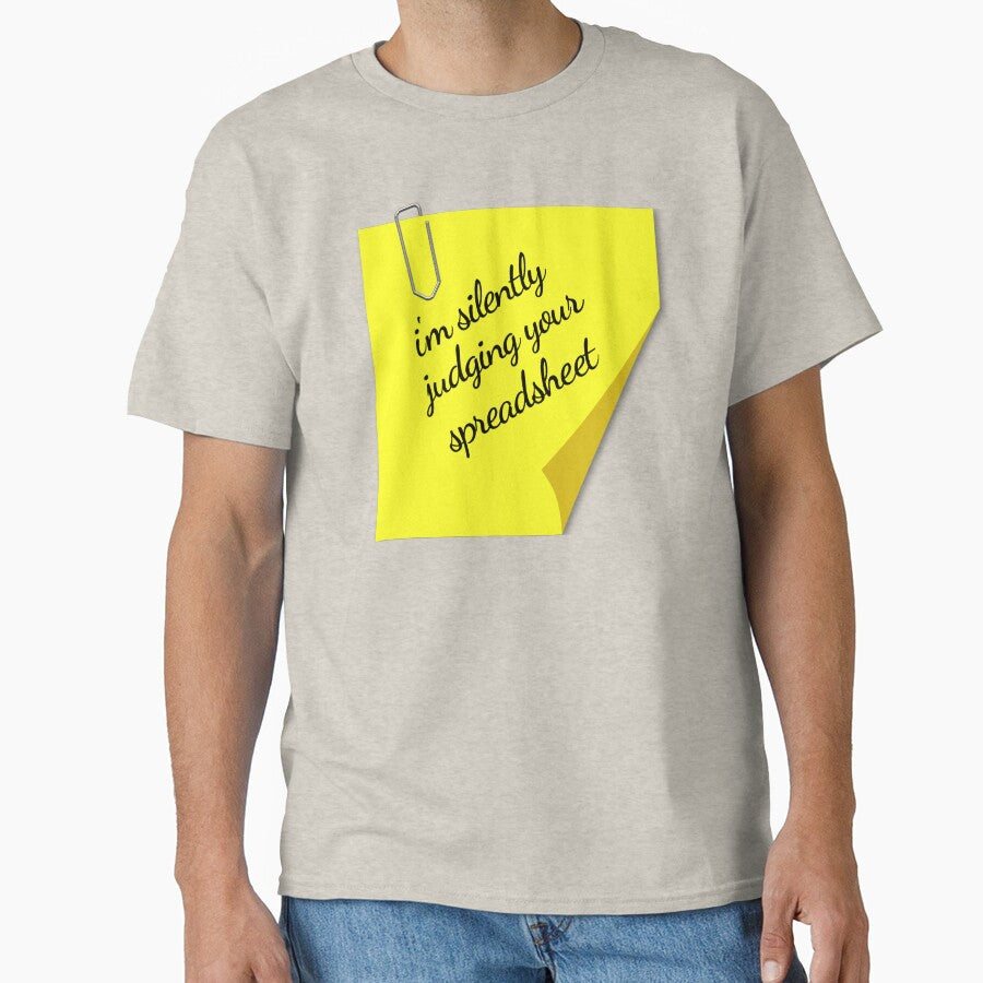 I’m Silently Judging Your Spreadsheet – Funny Office Note Design by NH2019 T-Shirts, Hoodie, Sweatshirt (Image 1)