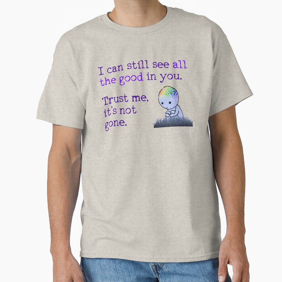 it's still there by Reflection of You T-Shirts, Hoodie, Sweatshirt | BlankRebels.com (Image 1)