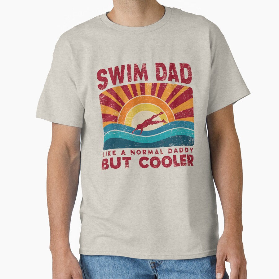swim daddy like a normal daddy but cooler by YoriTeeShop T-Shirts, Hoodie, Sweatshirt | BlankRebels.com (Image 1)