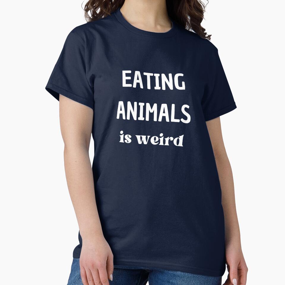 Eating animals is weird by Lauraloris T-Shirts, Hoodie, Sweatshirt | BlankRebels.com (Image 2)