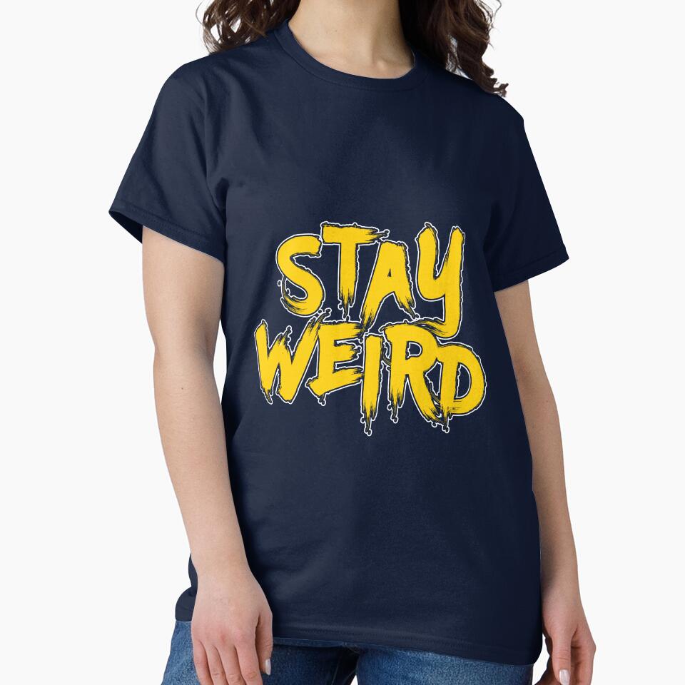 Stay Weired - Vintage by designclub T-Shirts, Hoodie, Sweatshirt | BlankRebels.com (Image 2)