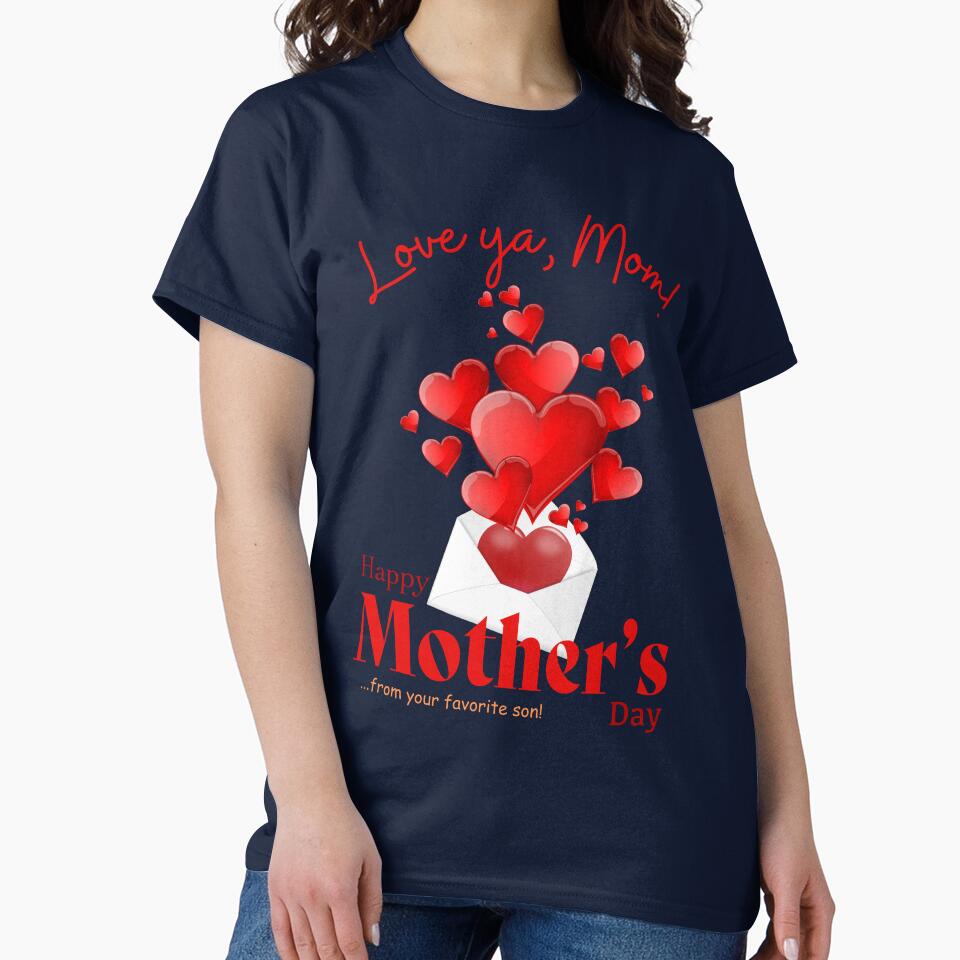 Happy Mother's Day! From Your Favorite Son! by HolidaysBlaze Designs For You T-Shirts, Hoodie, Sweatshirt (Image 2)