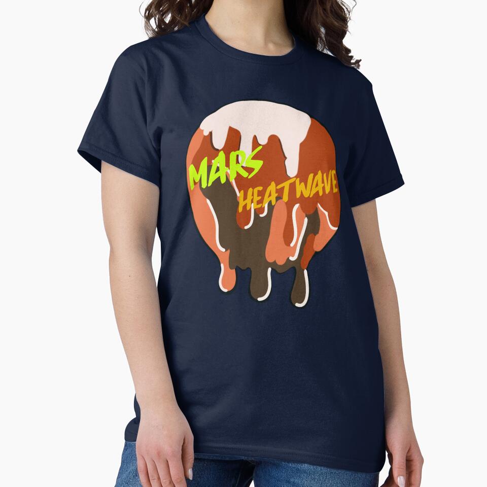 Mars heatwave. by Geomoon T-Shirts, Hoodie, Sweatshirt | BlankRebels.com (Image 2)