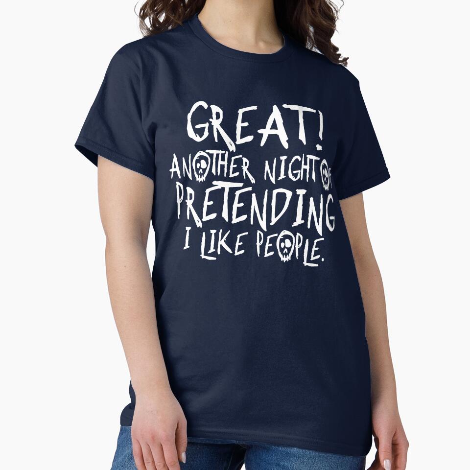 Great, another night of pretending I like people. Funny Introvert Halloween Gift by Plant On Demand T-Shirts,... (Image 2)
